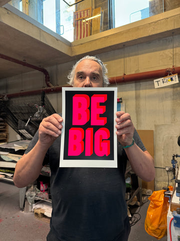 BE BIG