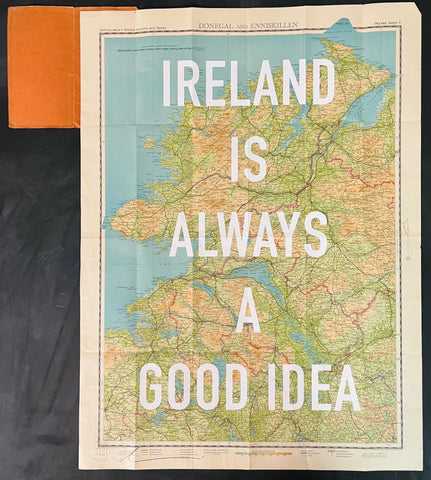 Ireland Is Always A Good Idea (White)