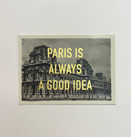 Paris Is Always A Good Idea Gold Leaf (mini)