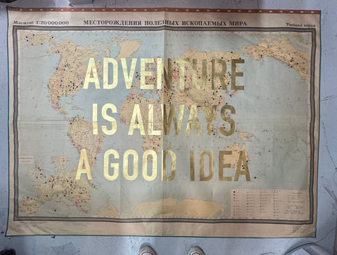 ADVENTURE IS ALWAYS A GOOD IDEA - GOLD