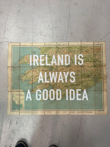 IRELAND IS ALWAYS A GOOD IDEA -