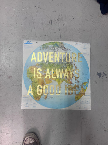 ADVENTURE IS ALWAYS A GOOD IDEA - GOLD
