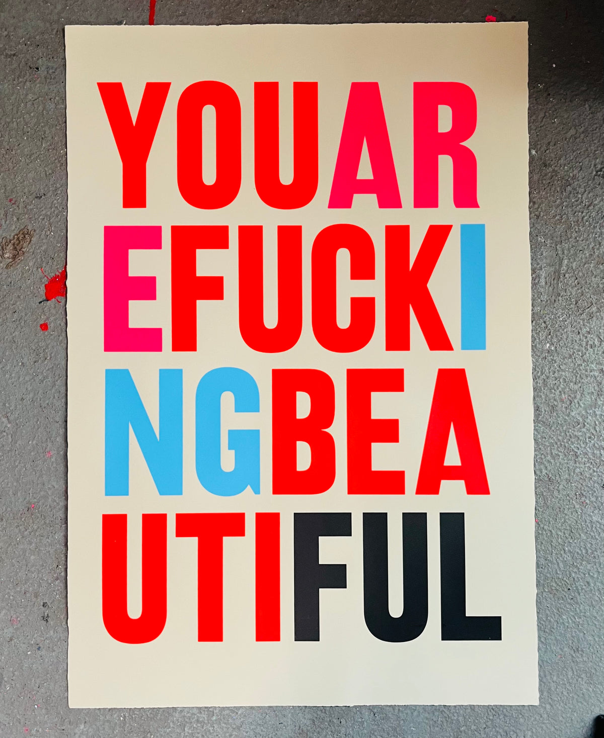 You Are Fucking Beautiful