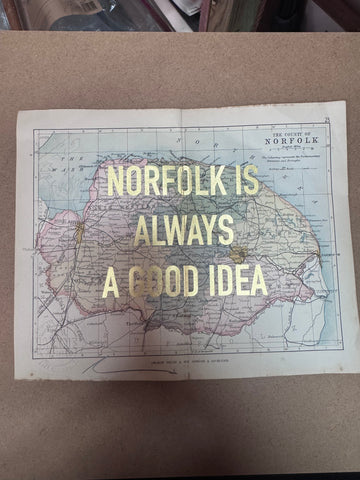 NORFOLK IS ALWAYS A GOOD IDEA