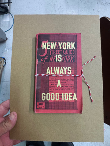 NEW YORK IS ALWAYS A GOOD IDEA