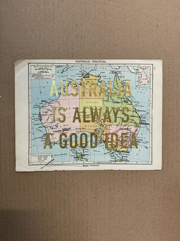 Australia Is Always A Good Idea (Small)