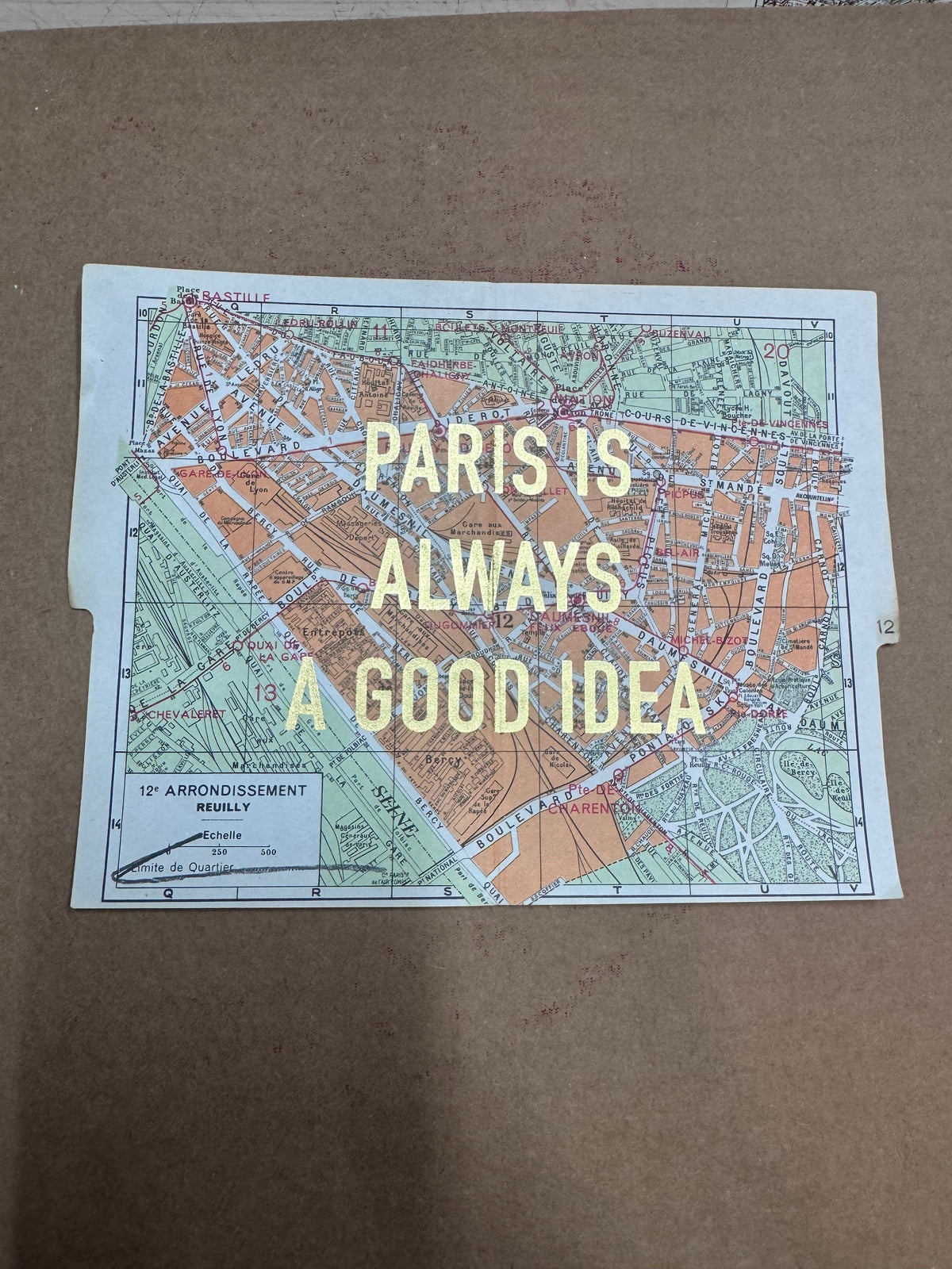 PARIS IS ALWAYS A GOOD IDEA - MAPS