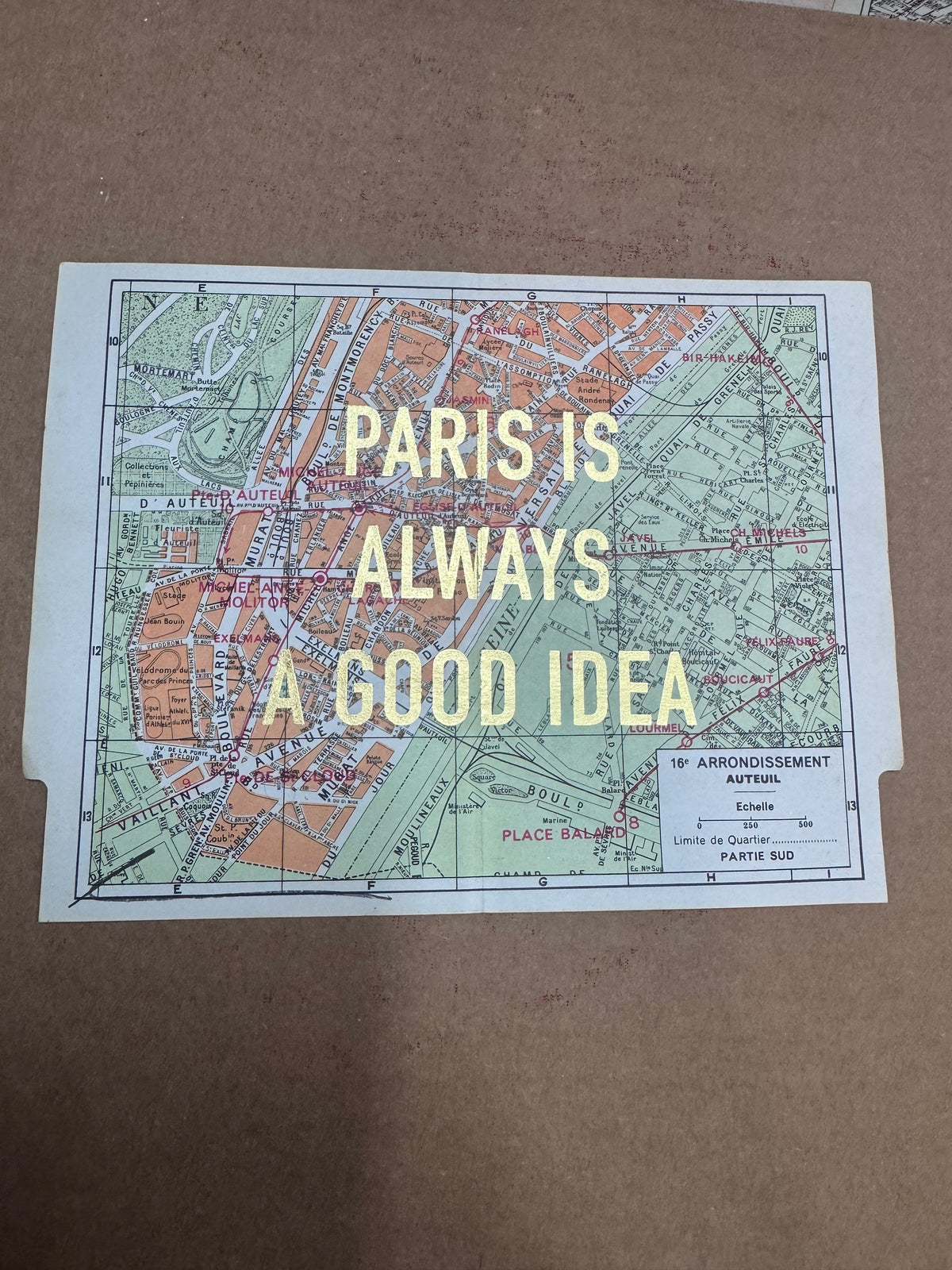 PARIS IS ALWAYS A GOOD IDEA - MAPS