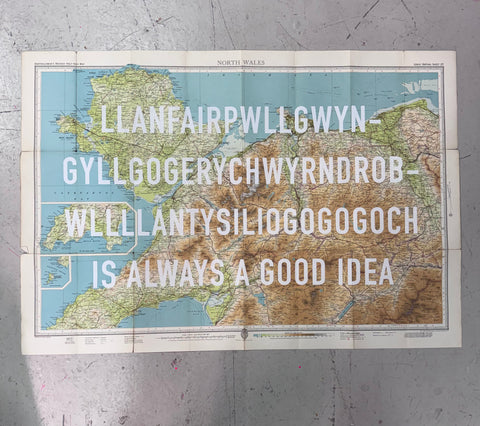 LLANFAIRPWLLGWYNGYLLGOGERYCHWYRNDROBWLLLLANTYSILIOGOGOGOCH IS ALWAYS A GOOD IDEA GOOD IDEA - GOLD LEAF