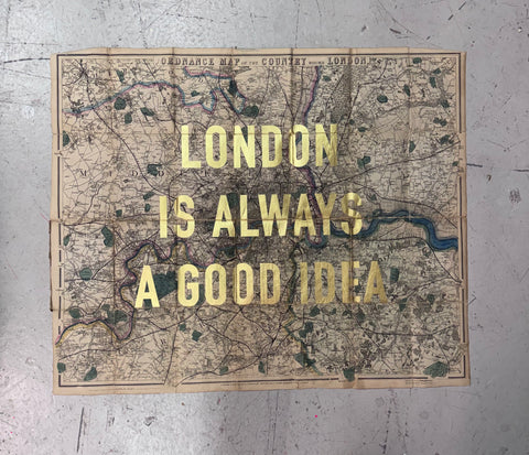 LONDON IS ALWAYS A GOOD IDEA GOLD
