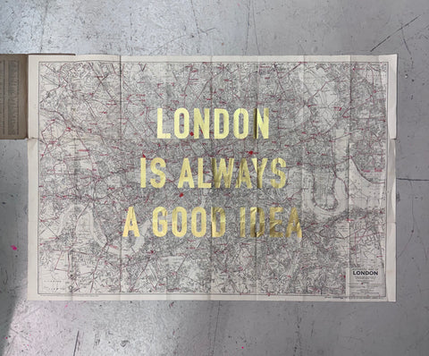 LONDON IS ALWAYS A GOOD IDEA GOLD